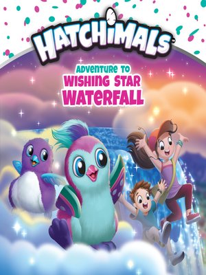 cover image of Adventure to Wishing Star Waterfall